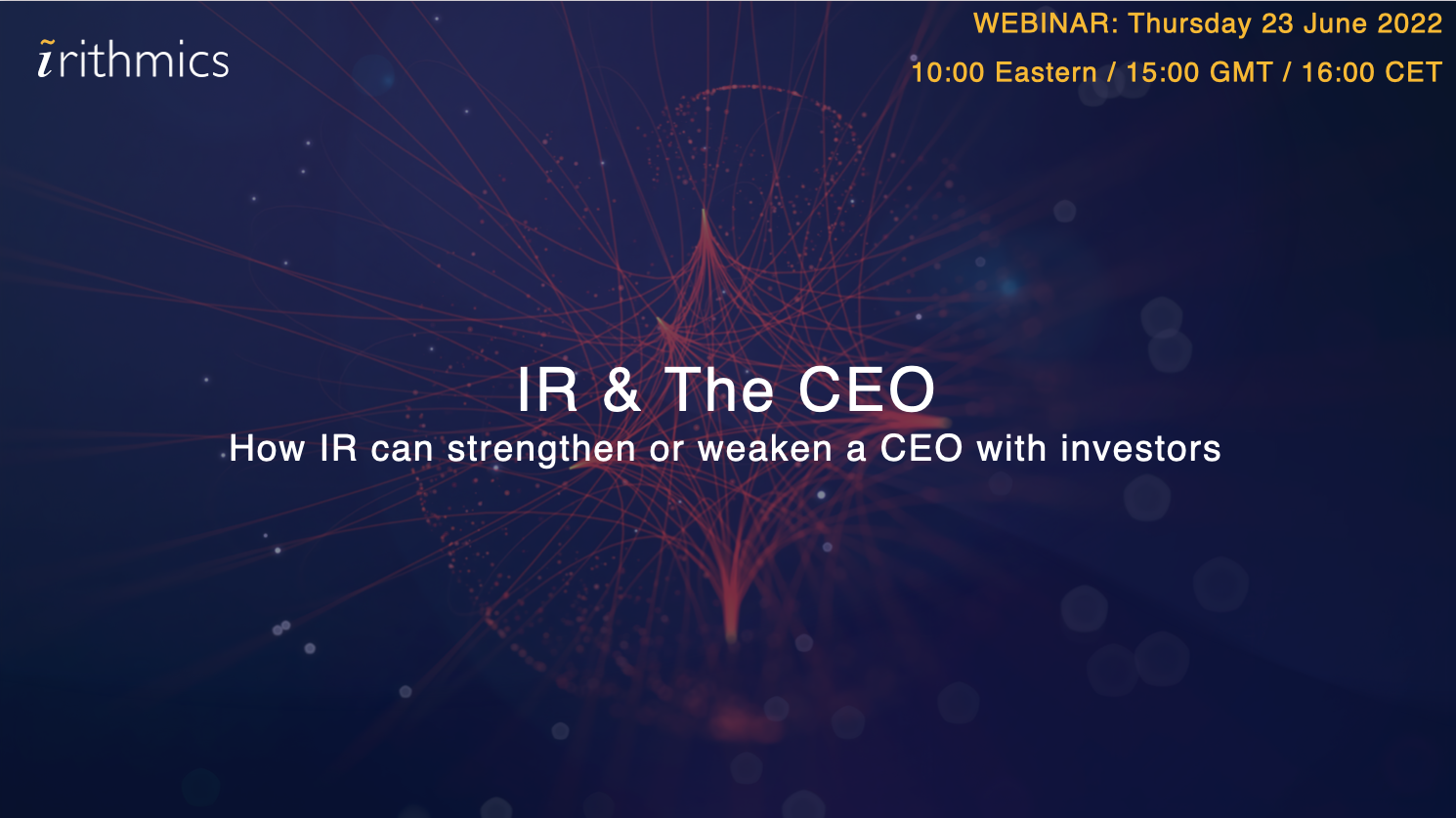 IR & The CEO Webinar (23 Jun 2022)